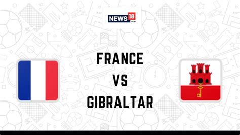 france vs gibraltar streaming